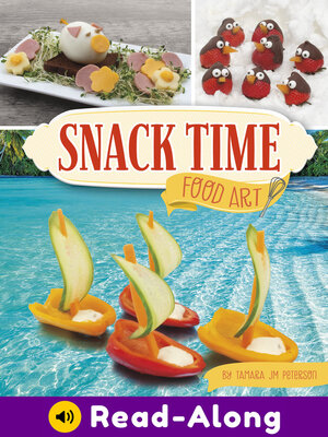 cover image of Snack Time Food Art
